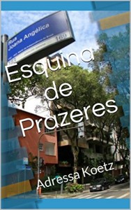 Baixar Esquina de Prazeres pdf, epub, eBook
