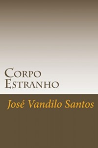 Baixar Corpo Estranho: Poemas pdf, epub, eBook