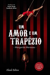 Baixar Um amor e um trapézio pdf, epub, eBook
