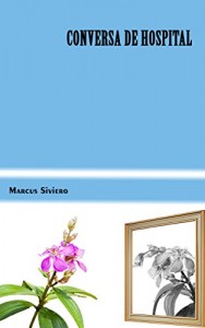 Baixar CONVERSA DE HOSPITAL pdf, epub, eBook