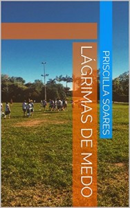 Baixar Lágrimas de Medo pdf, epub, eBook