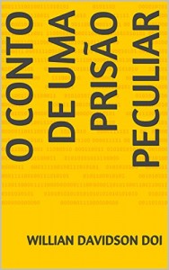 Baixar O conto de uma prisão peculiar pdf, epub, eBook