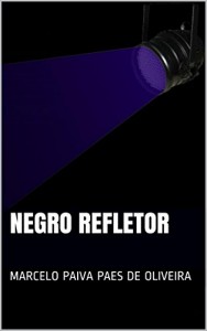 Baixar Negro Refletor pdf, epub, eBook