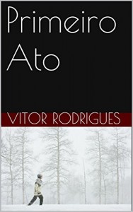 Baixar Primeiro Ato pdf, epub, eBook