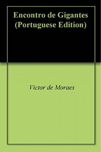 Baixar Encontro de Gigantes pdf, epub, eBook