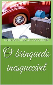 Baixar O brinquedo inesquecível pdf, epub, eBook