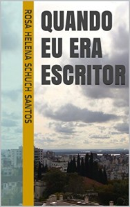 Baixar Quando eu era escritor pdf, epub, eBook
