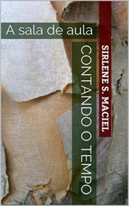 Baixar Contando o tempo: A sala de aula pdf, epub, eBook