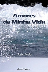 Baixar Amores da Minha Vida pdf, epub, eBook