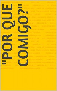 Baixar “POR QUE COMIGO?” pdf, epub, eBook