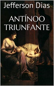 Baixar Antínoo triunfante pdf, epub, eBook