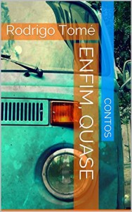Baixar ENFIM, QUASE: contos pdf, epub, eBook