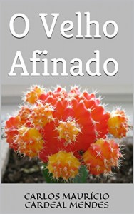 Baixar O Velho Afinado pdf, epub, eBook