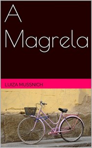 Baixar A Magrela pdf, epub, eBook