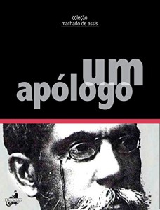 Baixar Um apólogo (Coleção Machado de Assis) pdf, epub, eBook