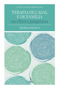 Baixar Terapia de casal e de família na clínica junguiana pdf, epub, eBook