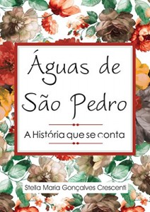 Baixar Águas de São Pedro: A História que se conta pdf, epub, eBook