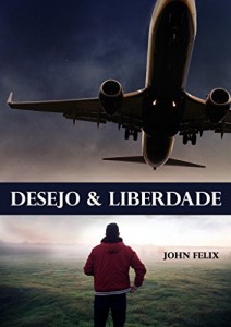 Baixar DESEJO & LIBERDADE pdf, epub, eBook