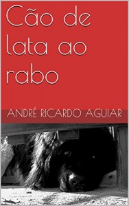 Baixar Cão de lata ao rabo pdf, epub, eBook