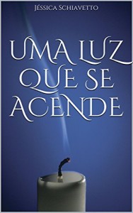 Baixar Uma luz que se acende pdf, epub, eBook