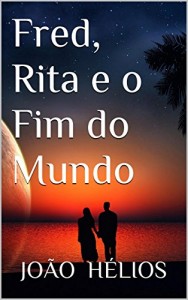 Baixar Fred, Rita e o Fim do Mundo pdf, epub, eBook