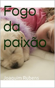 Baixar Fogo da paixão pdf, epub, eBook