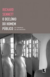 Baixar O declínio do homem público: As tiranias da intimidade pdf, epub, eBook