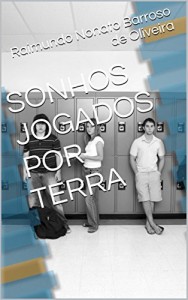 Baixar SONHOS JOGADOS POR TERRA pdf, epub, eBook