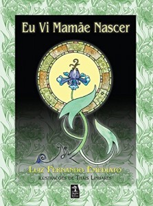 Baixar Eu vi mamãe nascer pdf, epub, eBook