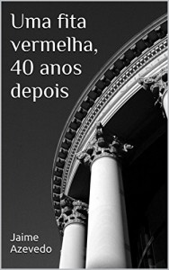 Baixar Uma fita vermelha, 40 anos depois pdf, epub, eBook