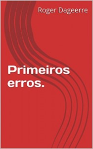 Baixar Primeiros erros. pdf, epub, eBook
