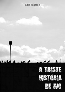 Baixar A triste história de Ivo pdf, epub, eBook