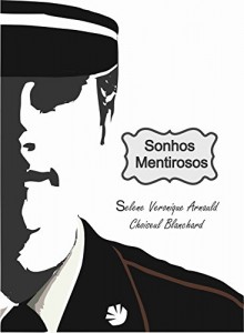 Baixar Sonhos Mentirosos: Manifestações pdf, epub, eBook