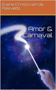 Baixar Amor & Carnaval pdf, epub, eBook