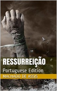 Baixar Ressurreição (Annotated): Portuguese Edition pdf, epub, eBook