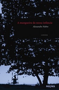 Baixar A mangueira da nossa infância pdf, epub, eBook