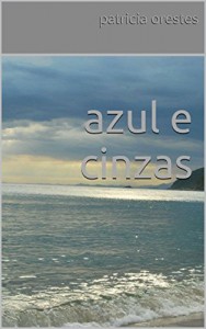 Baixar azul e cinzas pdf, epub, eBook