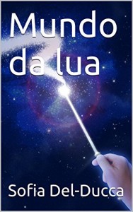 Baixar Mundo da lua pdf, epub, eBook