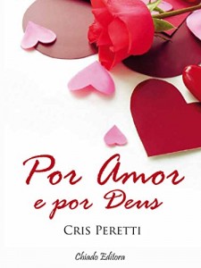Baixar Por Amor e Por Deus pdf, epub, eBook