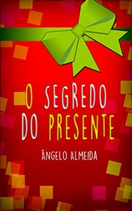 Baixar O SEGREDO DO PRESENTE pdf, epub, eBook