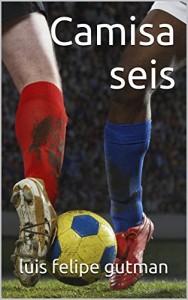 Baixar Camisa seis pdf, epub, eBook
