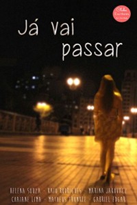 Baixar Já Vai Passar (Antologia Volume #2) pdf, epub, eBook