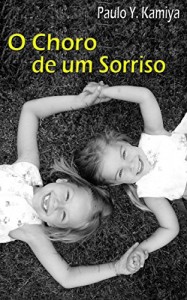 Baixar O Choro de um Sorriso pdf, epub, eBook