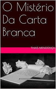 Baixar O Mistério Da Carta Branca pdf, epub, eBook