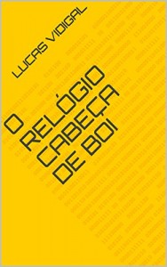 Baixar O relógio cabeça de boi pdf, epub, eBook
