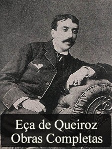Baixar Obras Completas de Eça de Queiroz (Literatura Nacional) pdf, epub, eBook