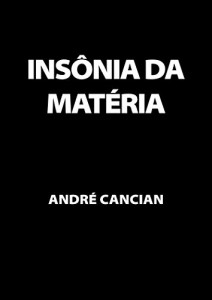 Baixar Insônia da Matéria: Poemas e desesperanças pdf, epub, eBook