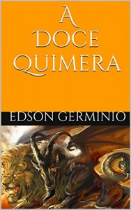 Baixar A Doce Quimera pdf, epub, eBook