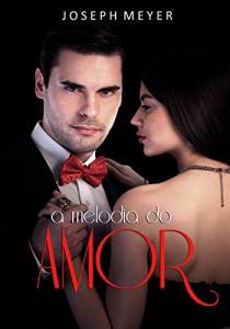 Baixar A Melodia do Amor pdf, epub, eBook