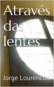 Baixar Através das lentes pdf, epub, eBook